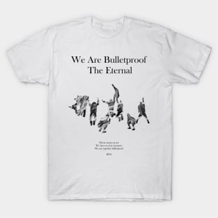 Eternal Bulletproof - BTS T-Shirt